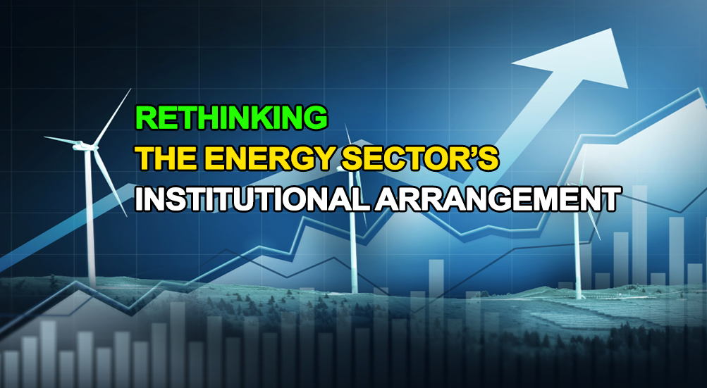 Rethinking the Energy Sector’s Institutional Arrangement